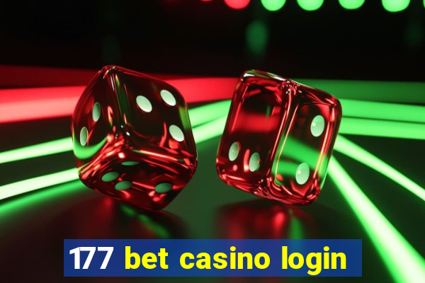 177 bet casino login